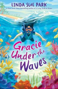 Gracie Under the Waves - Linda Sue Park