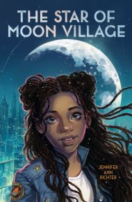 The Star of Moon Village - Jennifer Richter
